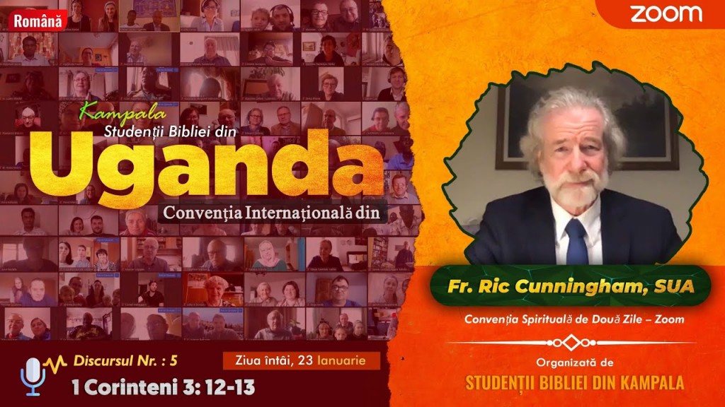 1 Corinteni 3: 12-13 – tema convenției – Ric Cunningham – Convenția Uganda 23.01.2020