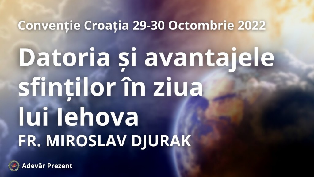 Datoriile și avantajele sfinților în Ziua lui Iehova – fr. Miroslav Djurak – Convenția Croată