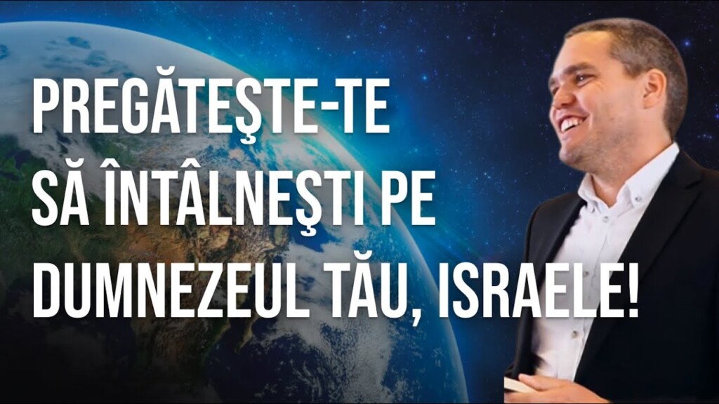 Pregăteşte-te să întâlneşti pe Dumnezeul tău, Israele! – Paul Uțiu – Sângeorz Băi – 30.05.2025