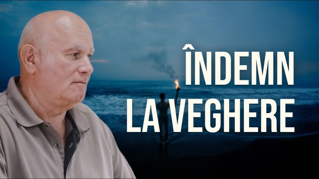 Îndemn la veghere – Găvrilă Cuciurean – 27.07.2025