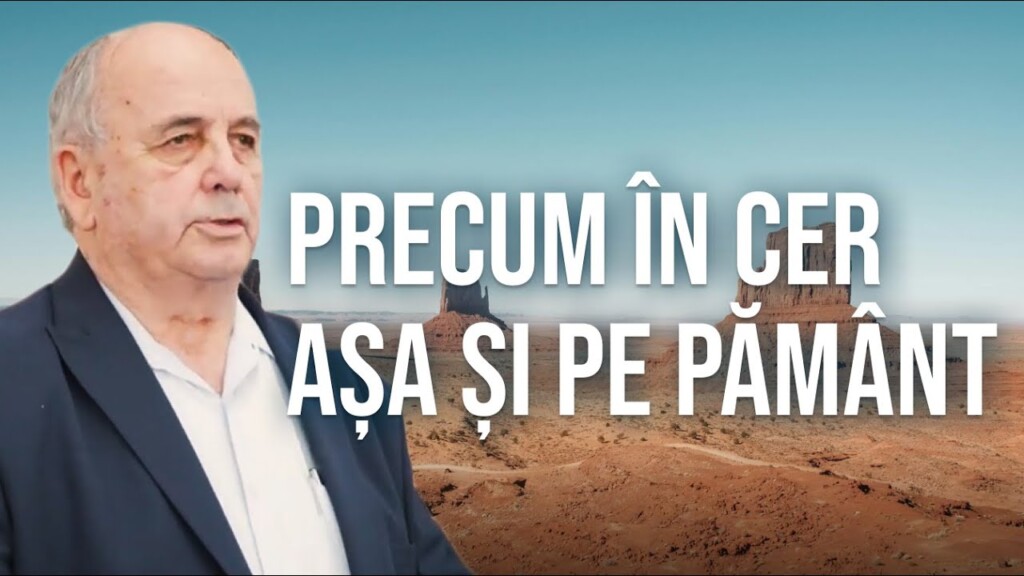 Să se facă voia ta precum în cer așa și pe pământ – Nicolae Zoicaș