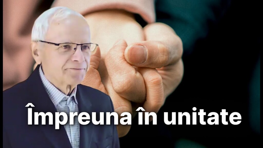 Să locuim împreuna în unitate – Neagomir Ioan – 27.10.2024