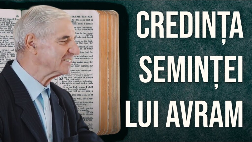 Sămânța care are credința lui Avraam – Liviu Chiorean – 26.09.2024
