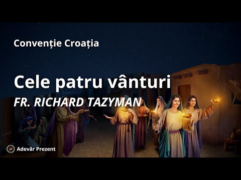 Cele Patru Vânturi – fr. Richard Tazyman – Convenția Croată