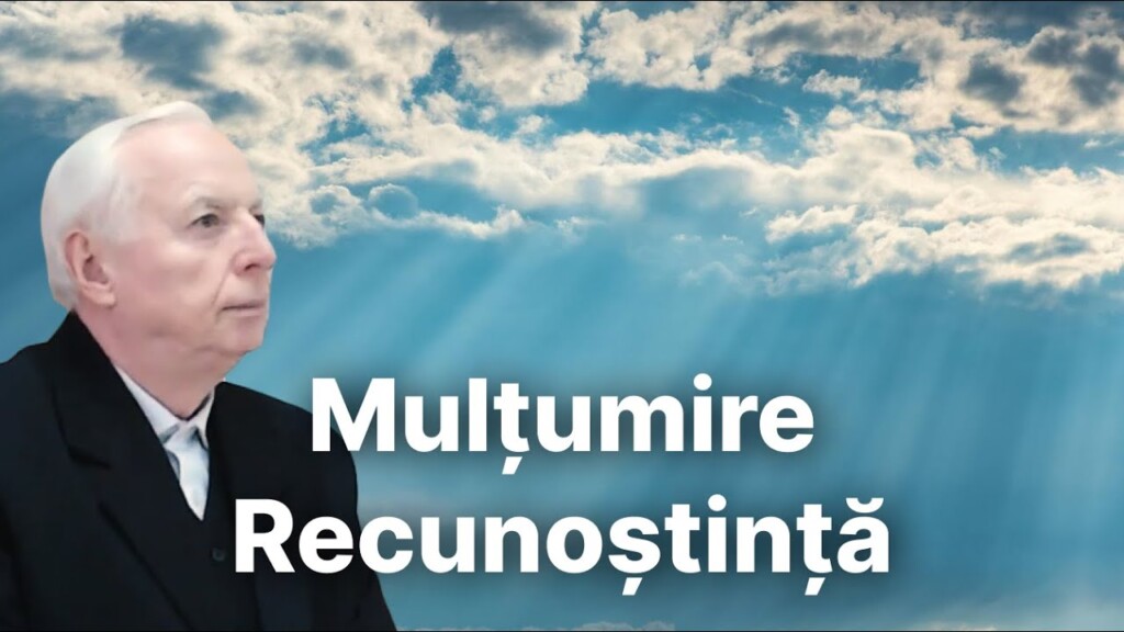 Mulțumire și recunoștință – Cornel Brie – 01.01.2025