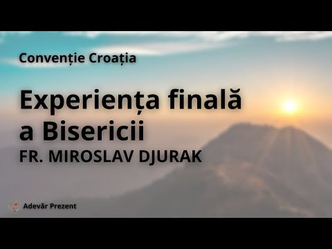 Experiența finală a Bisericii – fr. Miroslav Djurak – Convenția Croată