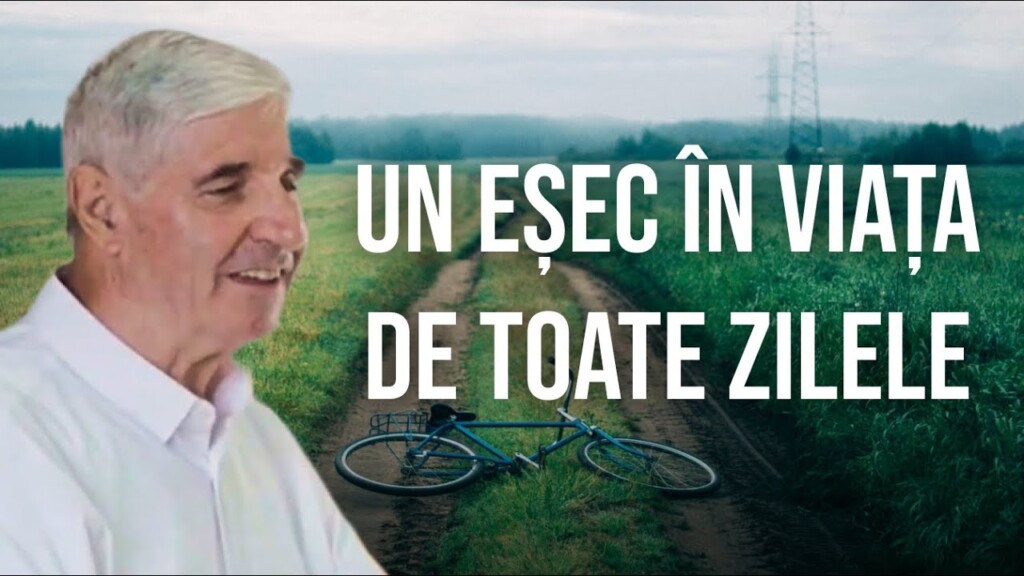 Un groaznic eșec în viața de toate zilele – Liviu Chiorean – 08.06.2025