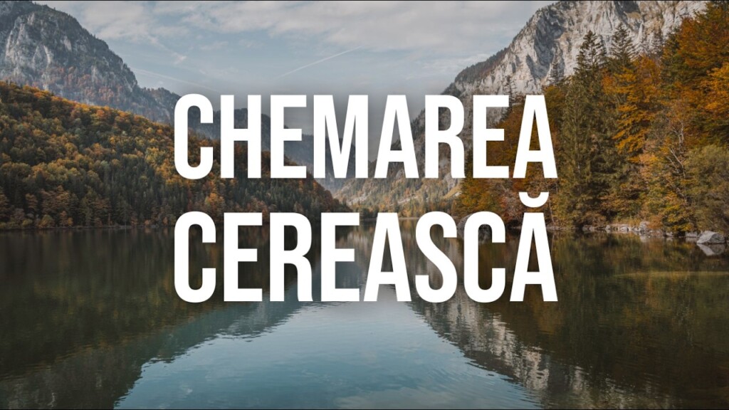 Chemarea Cerească – Efeseni 4:4 – Dan Pașca – 09.05.2026