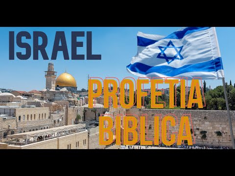 ISRAEL împlinind profeţia Biblică – Planul lui Dumnezeu pentru Orientul Mijlociu