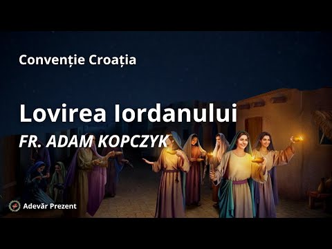 Lovirea Iordanului – fr. Adam Kopczyk – Convenția Croată