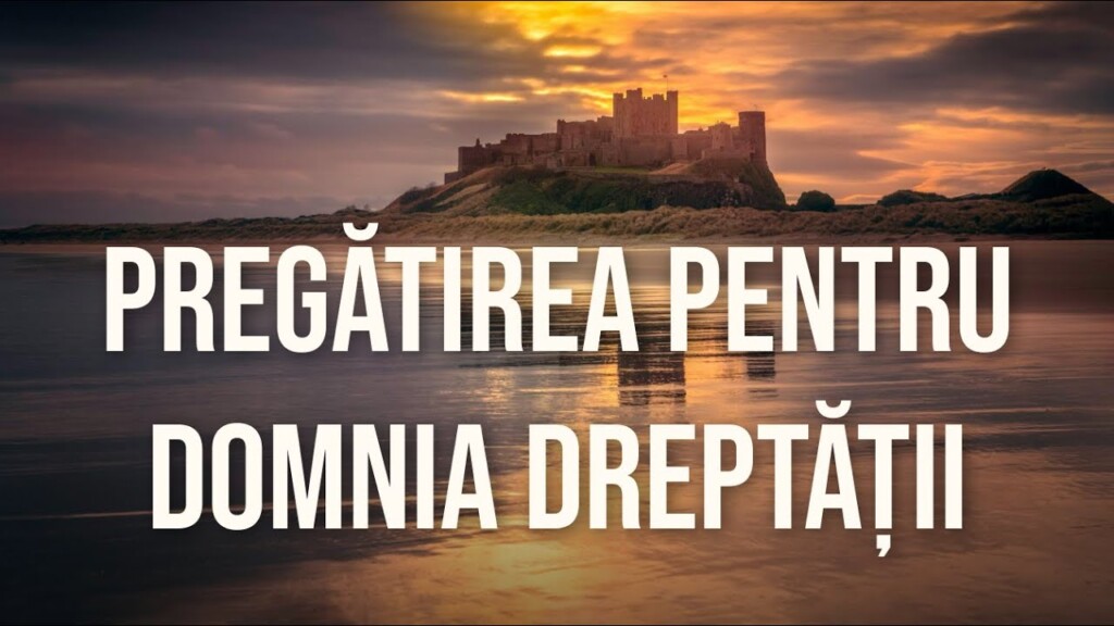 Pregătirea pentru Domnia Dreptății – Nicolae Zoicaș – Gădălin – 21.09.2025
