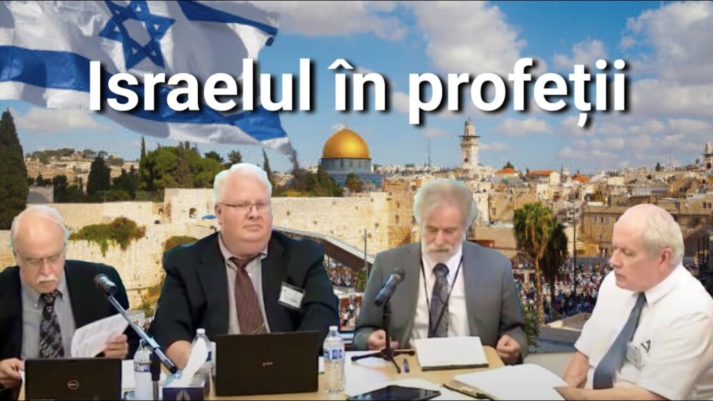 Masa rotundă – Israelul în profeții – Portland – 20.08.23