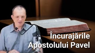 Încurajările Apostolului Pavel – Piotr Kubic – 06.08.2023