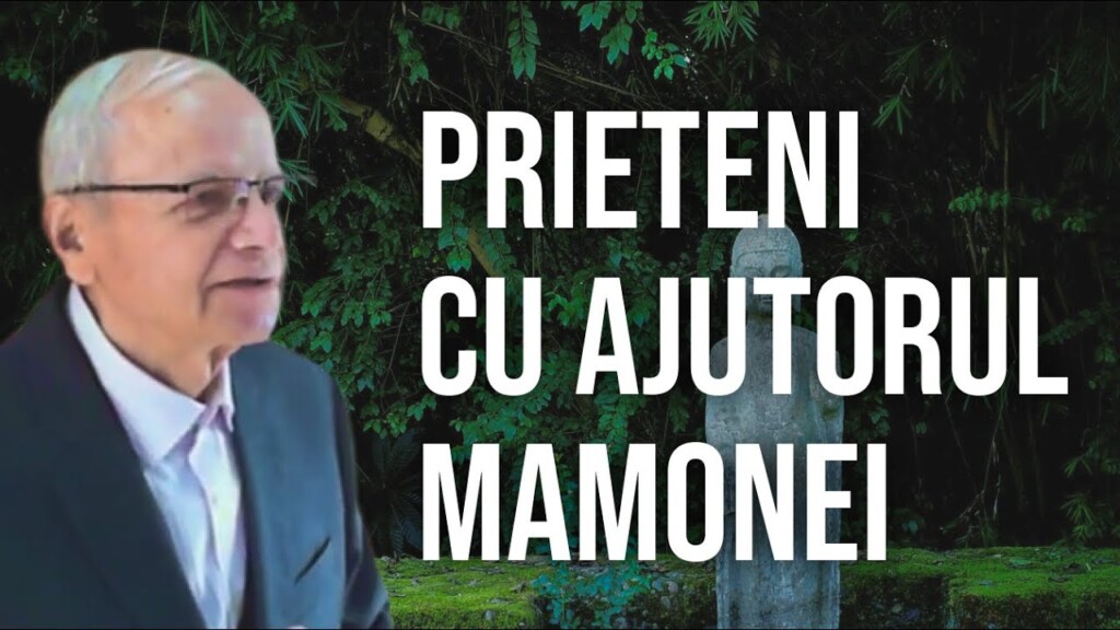 Geneza 33:1-15. Să ne facem prieteni cu ajutorul Mamonei – Ioan Neagomir – 26.10.2025