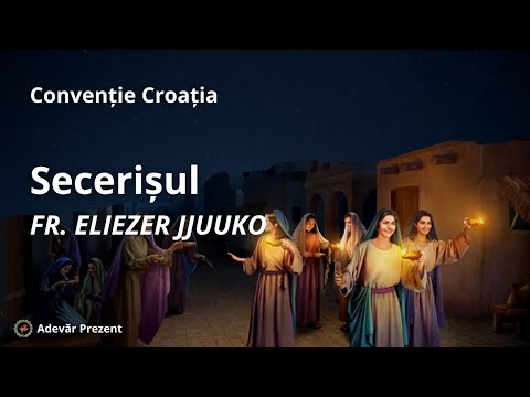 Secerișul – fr. Eliezer Jjuuko – Convenția Croată