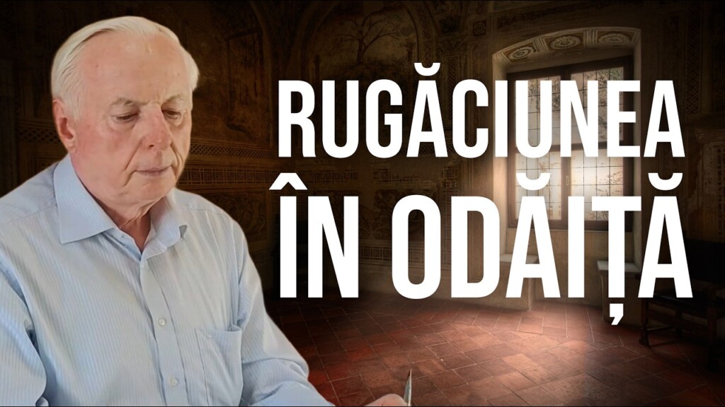 Rugăciunea în odăiță – Cornel Brie – 28.06.2026