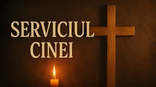 Serviciul Cinei – Ioan Neagomir – 11.04.2025