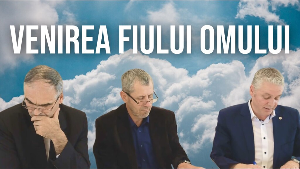 Venirea Fiului Omului – Prezența a doua a Domnului – Masă Rotunda – 13.06.2026